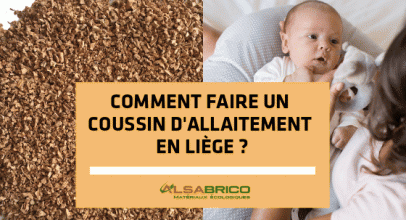 Comment faire un coussin d’allaitement naturel avec du liège ?