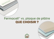 Fermacell ou Placo® BA13 : Comparatif des avantages et inconvénients des deux matériaux