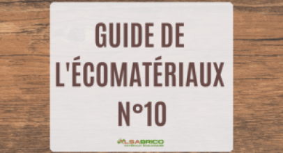 Le guide de l’Écomatériaux n°10